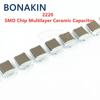 10pcs 2220 680NF 0.68UF 250V 500V 630V 1000V 684K 10% X7R SMD чип многослоен керамичен кондензатор