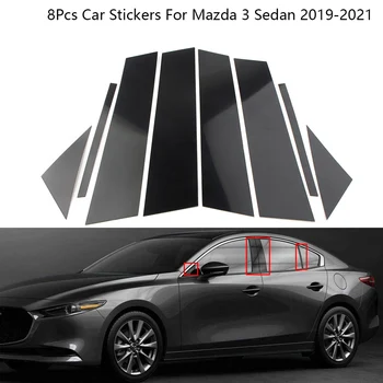 8Pcs въглеродни влакна гланц черен стълб постове стикер врата прозорец декорация апликации за Mazda 3 седан 2019-2021 Аксесоари за кола