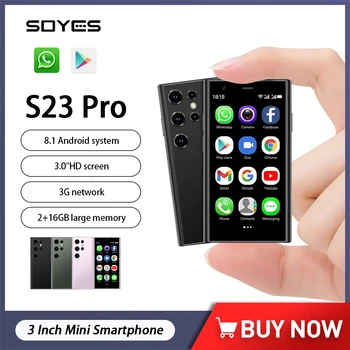 SOYES S23 Pro мини смартфон Android 8.1 Dual SIM режим на готовност 3.0Inch HD 3G мобилен телефон 2GB + 16GB 1000mAh малък оригинален мобилен телефон