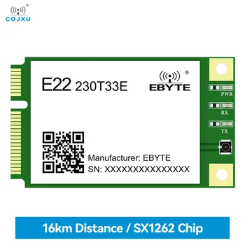 SX1262 Безжичен LoRa Spread Spectrum COJXU E22-230T33E MINI PCI-e Стандартен интерфейс UART / RS485 / RS232 / USB Разстояние 16KM 33dBm
