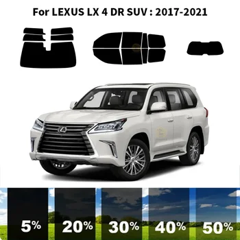 Предварително изрязана нанокерамика автомобил UV комплект за оцветяване на прозорци Автомобилно фолио за прозорци за LEXUS LX 4 DR SUV 2017-2021